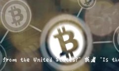 “冷钱包是美国的吗”的